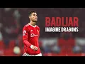 Cristiano Ronaldo ● Imagine Dragons - Bad Liar ● | Skills \u0026 Goals 2021 | HD