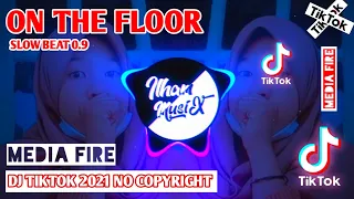  campuran tiktok nocopyright 2021 link download mp3 on the floor x on my way 
