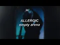 Post Malone - Allergic Empty Arena Edit