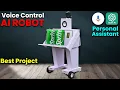 Voice Control AI Robot - Personal Assistant Best Science Project