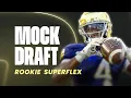 Dynasty Rookie Mock Draft Superflex Three Rounds 2026 Fantasy Football