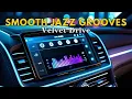 Lagu Velvet Drive – Smooth Jazz Grooves for the Way Home