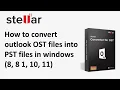 How to convert outlook OST files into PST files in windows 8 8 1 10 11