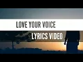 Lagu love your voice-Jony (lyrics +English translation)