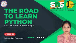 Files Modules and Packages Subaranjani T SNS Institutions