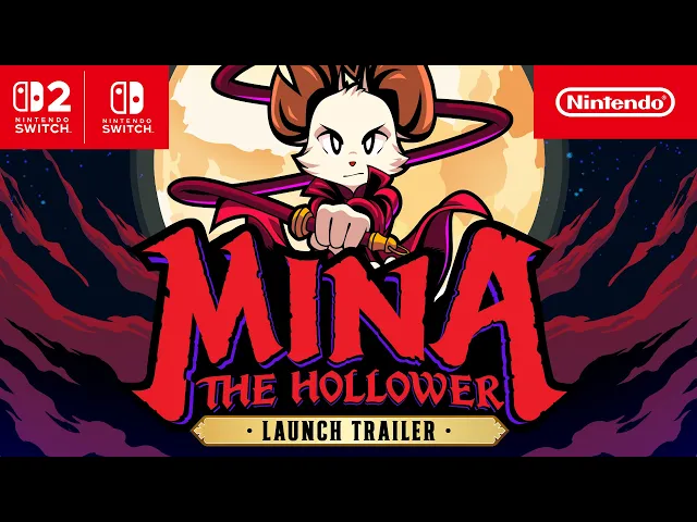Mina the Hollower – Launch Trailer – Nintendo Switch 2