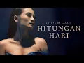 HITUNGAN HARI - LATOYA DE LARASA (Official Music Video)