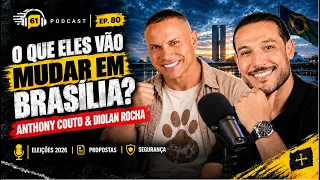 AO VIVO | 61 Podcast #80: Anthony Couto e Diolan Rocha | Eleições 2026 no DF