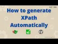 How to generate xpath automatically xpath in selenium webdriver SelectorsHub