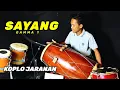 Download Lagu Sayang - Gamma1 Versi Koplo Kendang Jaranan by Hengky kitut glerrrrrr