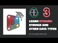 Learn Dynamo - Lesson 3 Strings and other Data Types
