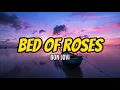 Download Lagu Bed Of Roses - Bon Jovi (Lyrics)