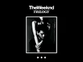 The Weeknd - Thursday 2012 Remaster