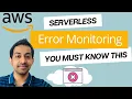 How to Alert Production Errors in Real-Time for Serverless Apps