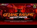 Download Lagu dj bantengan • GELANG KALUNG • MBEROT SIMPATIK gayeng abiezz‼️Remixer by JK MUSIC FT AS PROJECT