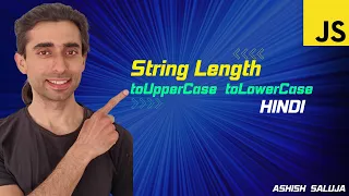 String Length toUpperCase and toLowerCase in JavaScript Hindi