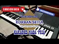 Download Lagu KORBAN SETIA - THE BOYS TRIO || KARAOKE PRIA