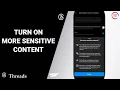 How To Turn On More Sensitive Content On Threads App