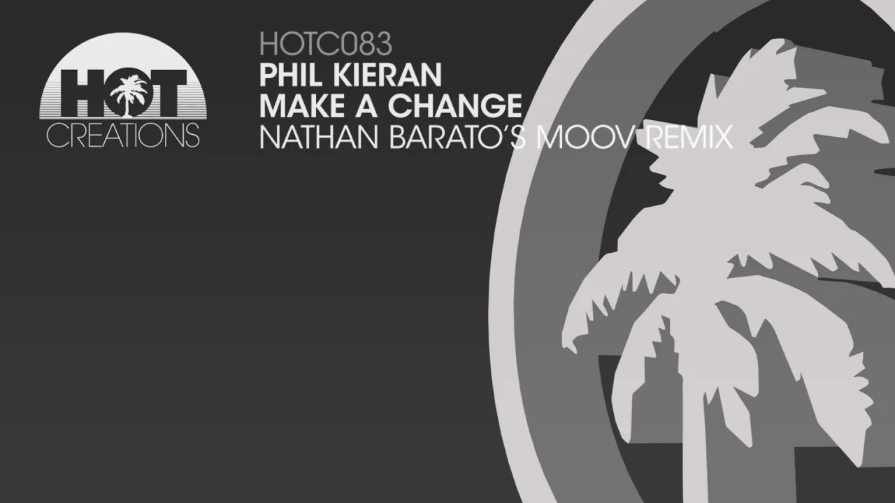 Phil Kieran - Make A Change (Nathan Barato MOOV Remix)