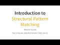 2022 B4 Introduction to Structural Pattern Matching Takanori Suzuki