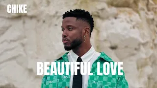 chike beautiful love lyrics video 