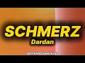 Dardan - Schmerz (lyrics/text)