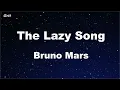 Download Lagu Karaoke♬ The Lazy Song - Bruno Mars 【No Guide Melody】 Instrumental