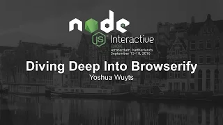 Diving Deep Into Browserify - Yoshua Wuyts