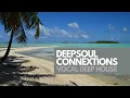 Download Lagu Soulful Deep House Mix 2025 | DeepSoul Connextions, Vol.7 | South African Deep House Music