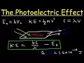 Photoelectric Effect Work Function Threshold Frequency Wavelength Speed Kinetic Energy Electr