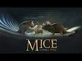 Video di Mice, a small story (2018)