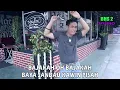 Lagu BAJAKAH - Ruzy Imus || Lagu Dayak Kalimantan