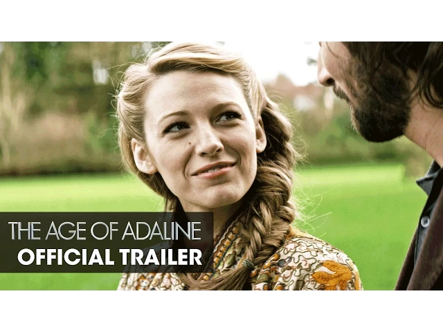 The Age of Adaline (2015 Movie - Blake Lively) Official Trailer – “Someone To Love”