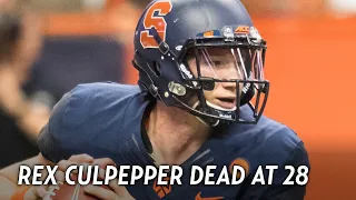 Rex Culpepper Dead at 28 Former Syracuse Quarterback and Son of Brad Culpepper