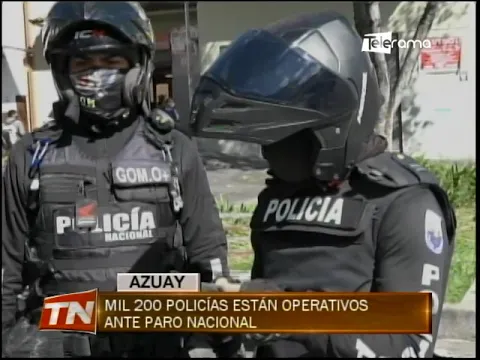 Mil 200 policías están operativos ante paro nacional