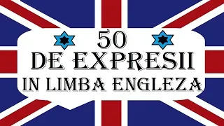 Download Invata engleza | 50 de EXPRESII UTILE in Limba engleza MP3