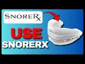 How To Use SnoreRx Plus Full Guide 2026