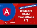 31 Wildcard State Transitions and Dynamic Dimensional Properties in Angular Animations - Angular16