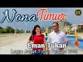 Lagu EMAN TUKAN _LAGU JOGET TIMUR TERBARU 2026_NONA TIMUR 