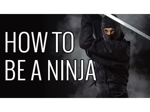 Come essere un ninja - EPIC HOW TO