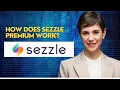 How does sezzle premium work