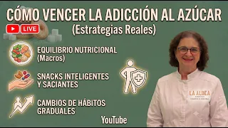 Cómo Vencer la Adicción al Azúcar (Estrategias Reales) 🛑 | En Vivo