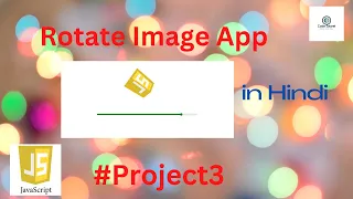 Rotate Image App using HTML CSS JavaScript Hindi JavaScript Projects for beginners