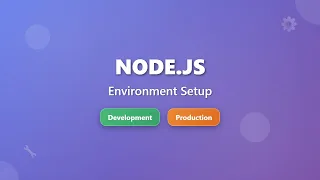 Node js Environment Setup Development vs Production dotenv Tutorial