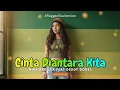 Lagu Cinta Diantara Kita - Nike Ardilla feat Deddy Dores Versi Reggae SKA Cover by Albumology Music
