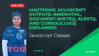 Mastering JavaScript Outputs innerHTML document write alert and console log Explained