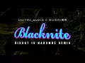 unitrΔ_Δudio × sushiwavez — Blacknite (Dixout IV Harambé Remix)