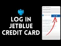 How to Login JetBlue Credit Card 2024 Sign In JetBlue Credit Card