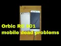 how to repair mobile orbic RC 501