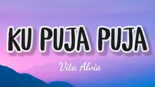 Download Vita Alvia   Ku Puja Puja Lirik     LAGU TIKTOK VIRAL   LAGU TERBARU TIKTOK720P HD 1 MP3